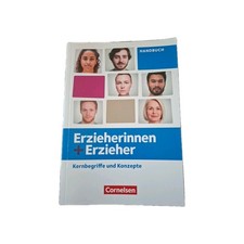 Erzieherinnen Erzieher: Kernbegriffe und Konzepte - Cornelsen Handbuch