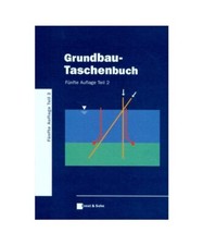 Grundbau-Taschenbuch Teil 2