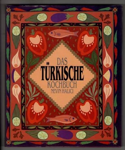 Das türkische kochbuch - das,