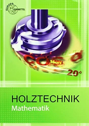 Mathematik holztechnik buch - mathematik,
