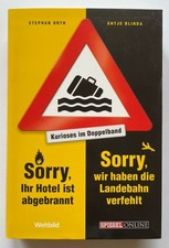 Sorry, Ihr Hotel ist abgebrannt Sorry, Wir Haben Die Landebahn Verfehlt Gut