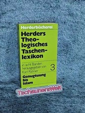 Herders Theologisches Taschenlexikon; Teil: Bd. 3., Genugtuung bis Islam. Herder