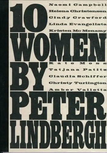Peter lindbergh ten women - lindbergh.,