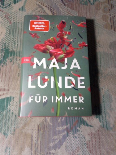 Maja lunde für immer - lunde:, roman