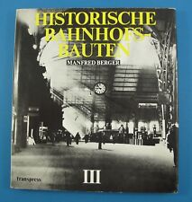 Historische Bahnhofsbauten 3