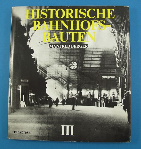 Historische bahnhofsbauten - historische,