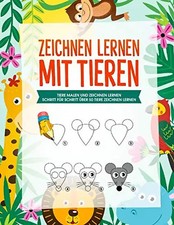Zeichnen lernen mit Tieren: Tiere Malen und Zeichnen lernen für Kinder - über 50