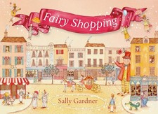 Fairy Shopping | Sally Gardner | englisch