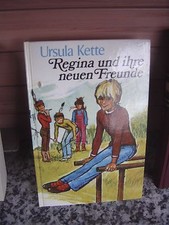Regina und ihre neuen Freunde