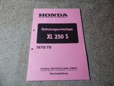Honda XL 250 S Schulungsunterlagen Handbuch Werkstatt 1978/79