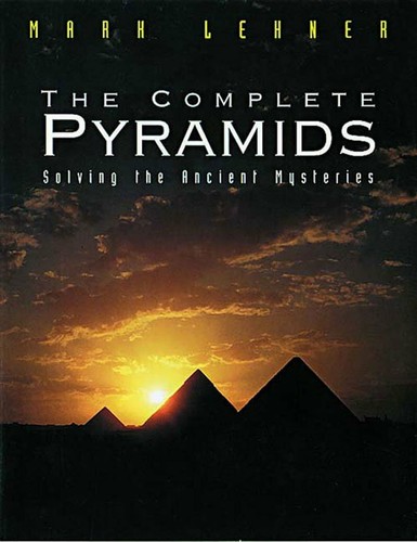 The complete pyramids - the, pyramids: