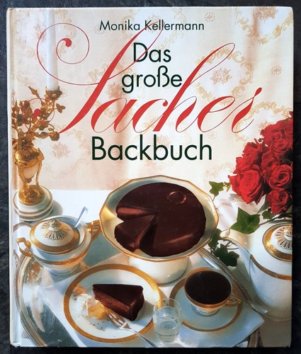 Das große sacher - sacher, backbuch