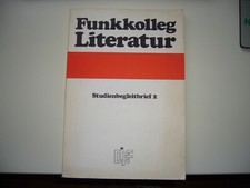 Funkkolleg Literatur Studienbegleitbrief 2 (Kommunikative Funktionen...)