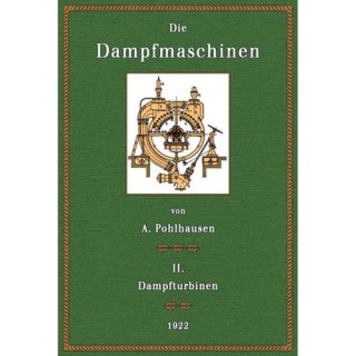 Die dampfmaschinen - dampfmaschinen,