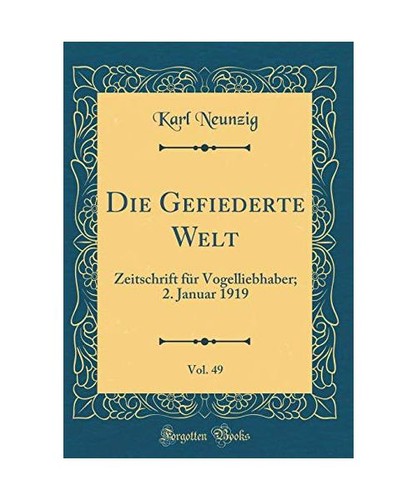 Die gefiederte welt vol - die, vol.