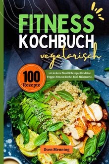 Fitness kochbuch vegetarisch - kochbuch,