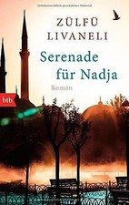Serenade für Nadja: Roman von