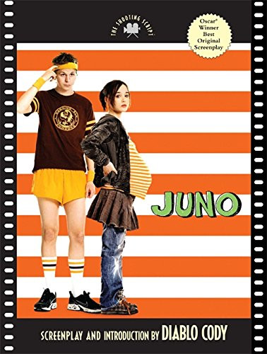 Juno the shooting script - juno:,