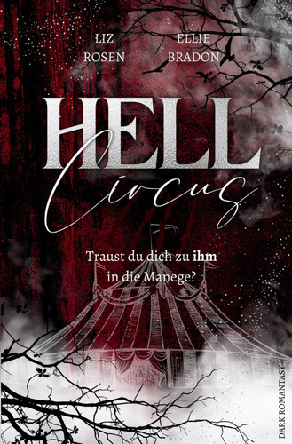 Hell circus traust - hell, dich
