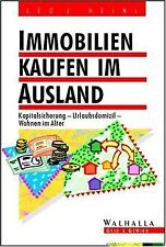 Immobilien kaufen im Ausland von Leo J. Heinl | Buch | Zustand gut