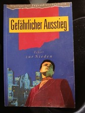 Gefährlicher Ausstieg Eckart