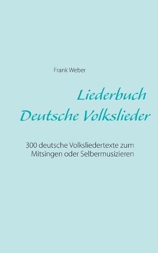Liederbuch deutsche - liederbuch, (deutsche