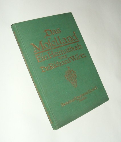 Das moselland ein heimatbuch - das,
