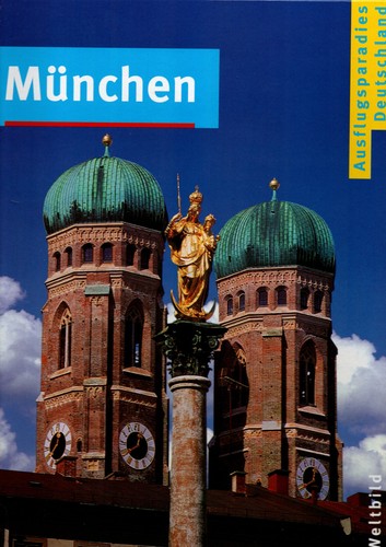 München ausflugsparadies - münchen,