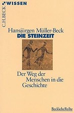 Die Steinzeit: Der Weg der