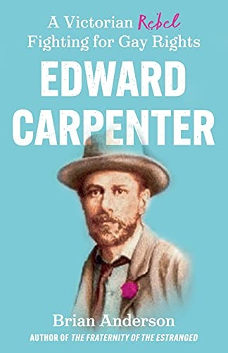 Edward carpenter victorian - edward, carpenter: