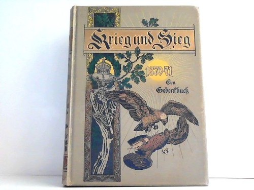 Krieg und sieg 1870 ein - und, 1870-71.