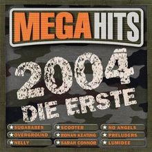 Mega Hits 2004-die Erste von