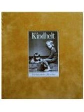 Kindheit : ein literararisches Bilderbuch. Anthologie: Carla Niemann Niemann, Ca