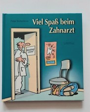 Viel Spaß beim Zahnarzt von Peter Butschkow | Buch | Zustand sehr gut