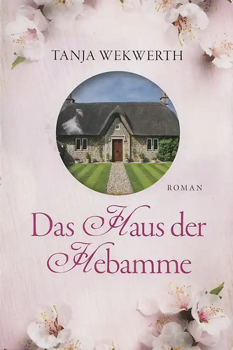 Das haus der hebamme - das,
