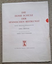 Hohe Schule der Spanischen Reitkunst.Wiener Hofreitschule.Bröckl.Holzschnitte