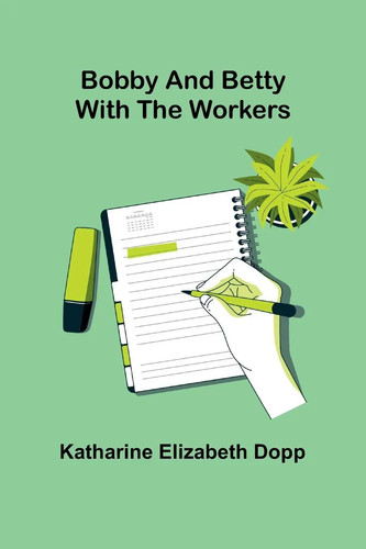 Katharine elizabeth dopp - katharine,
