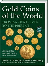 FRIEDBERG: Gold Coins of the