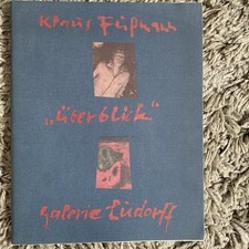 Klaus Fußmann Katalog 99  "Überblick" mit Einladung Galerie Ludorff Düsseldorf