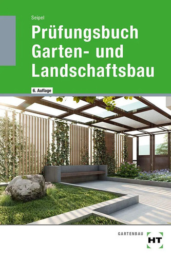 Prüfungsbuch garten und - garten-,