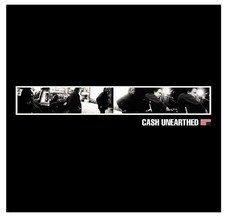 JOHNNY CASH - UNEARTHED