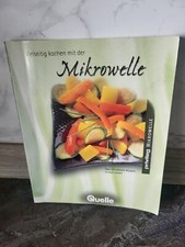 Vielseitig Kochen Mit Der Mikrowelle Quelle-Kochstudio