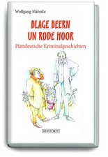 Blage Beern Un Rode Hoor |