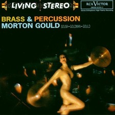 Morton Gould | CD | Brass & percussion (26 tracks, 1956-59, BMG)