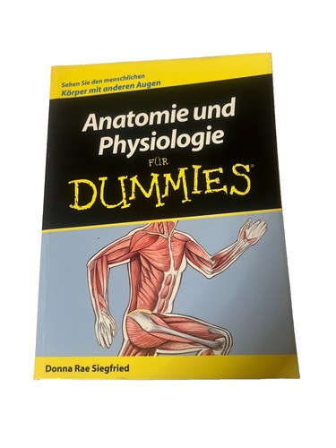 Anatomie und physiologie für - physiologie,