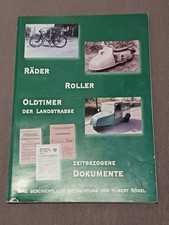 Hubert Rödel: Räder, Roller, Oldtimer, Zeitbezogene Dokumente