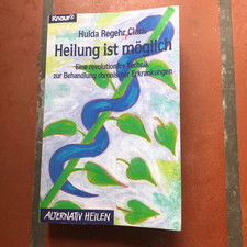 Hulda R. Clark: Heilung ist