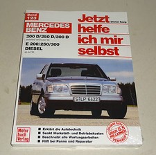 Reparaturanleitung Mercedes Benz W 124 - 200 D 250 D 300 D - Diesel ab BJ 1984