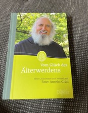 Vom Glück des Älterwerdens -Mehr Gelassenheit und Weisheit mit Pater Anselm Grün