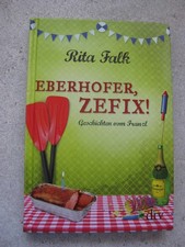 Eberhofer, ZEFIX ! von Rita